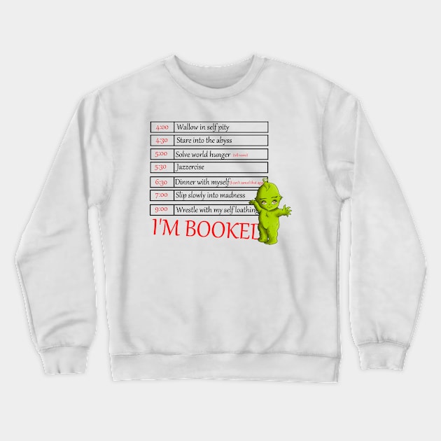 I'm Booked Crewneck Sweatshirt by ImSomethingElse